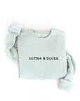 COFFEE AND BOOKS Graphic Sweatshirt