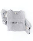 COFFEE AND BOOKS Graphic Sweatshirt