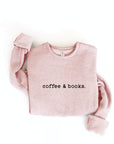 COFFEE AND BOOKS Graphic Sweatshirt