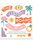 The Vision Board Journal Guided Journal