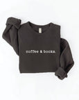 COFFEE AND BOOKS Graphic Sweatshirt