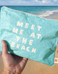 Meet me at the beach | 12" light weight Pouch | Beach bag