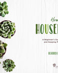 How to Houseplant by Heather Rodino