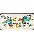 "WTAF" Vinyl Waterproof Sticker