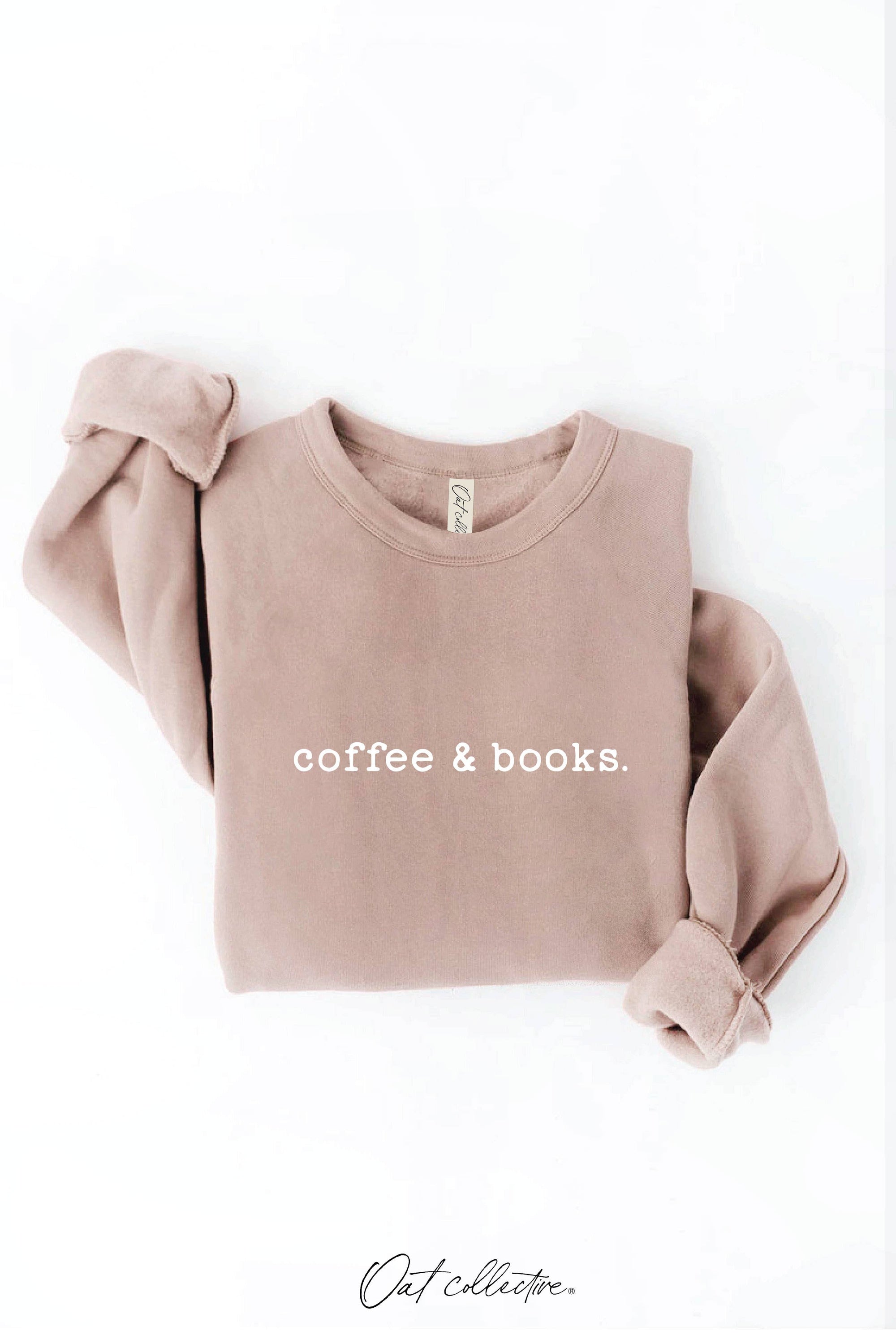 COFFEE AND BOOKS Graphic Sweatshirt