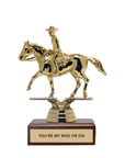 Gift for your Bestie Trophy - "YOU'RE MY RIDE OR DIE"