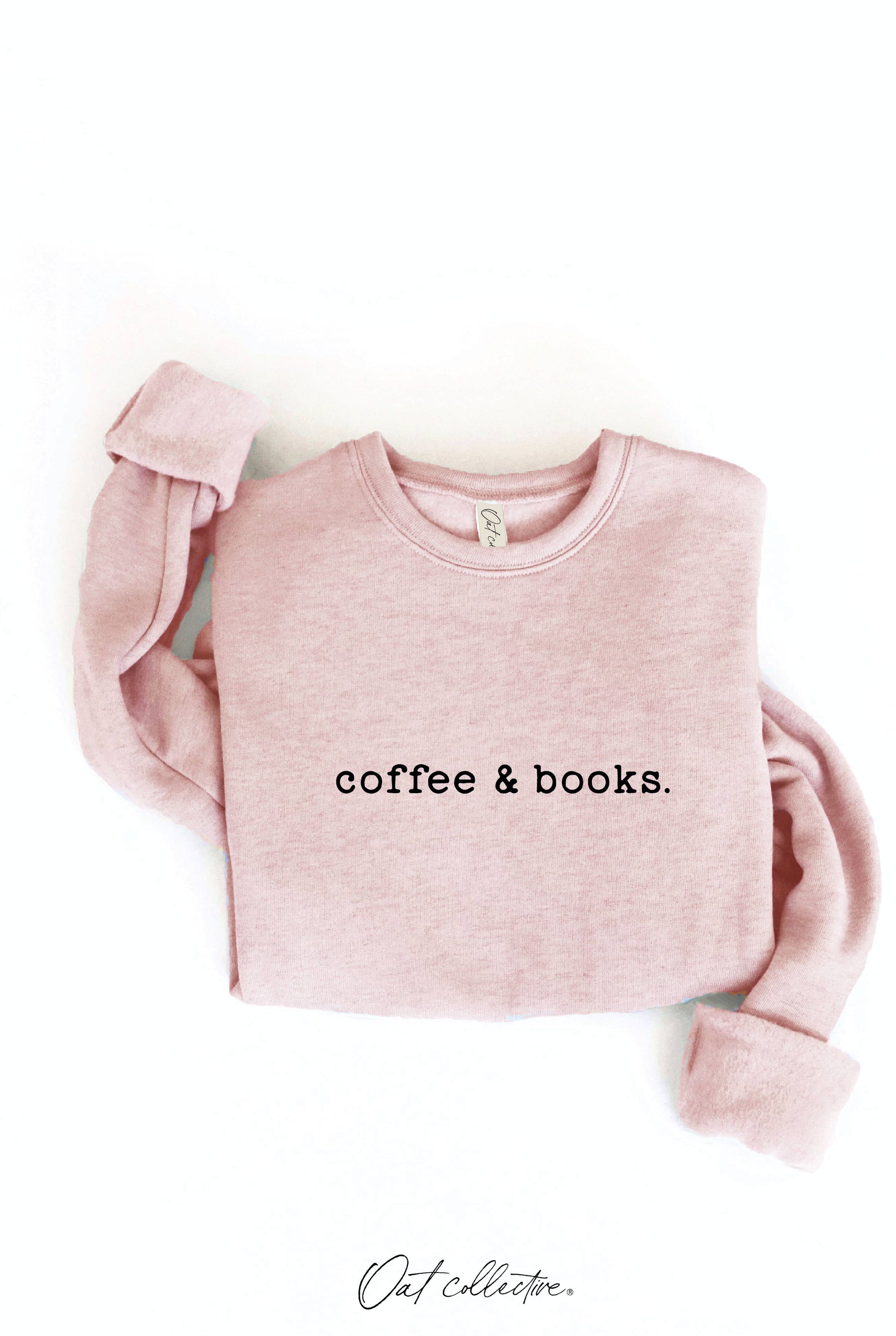 COFFEE AND BOOKS Graphic Sweatshirt