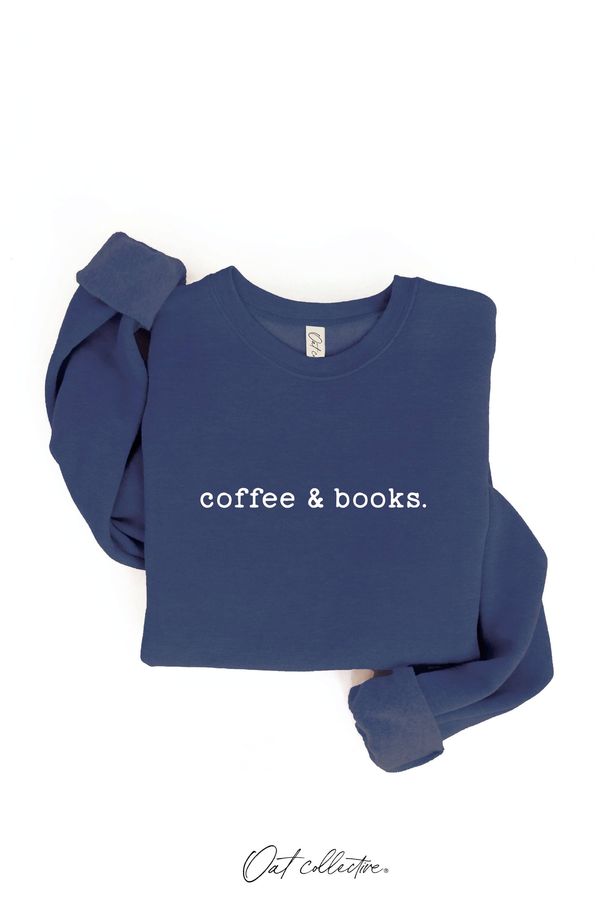 COFFEE AND BOOKS Graphic Sweatshirt