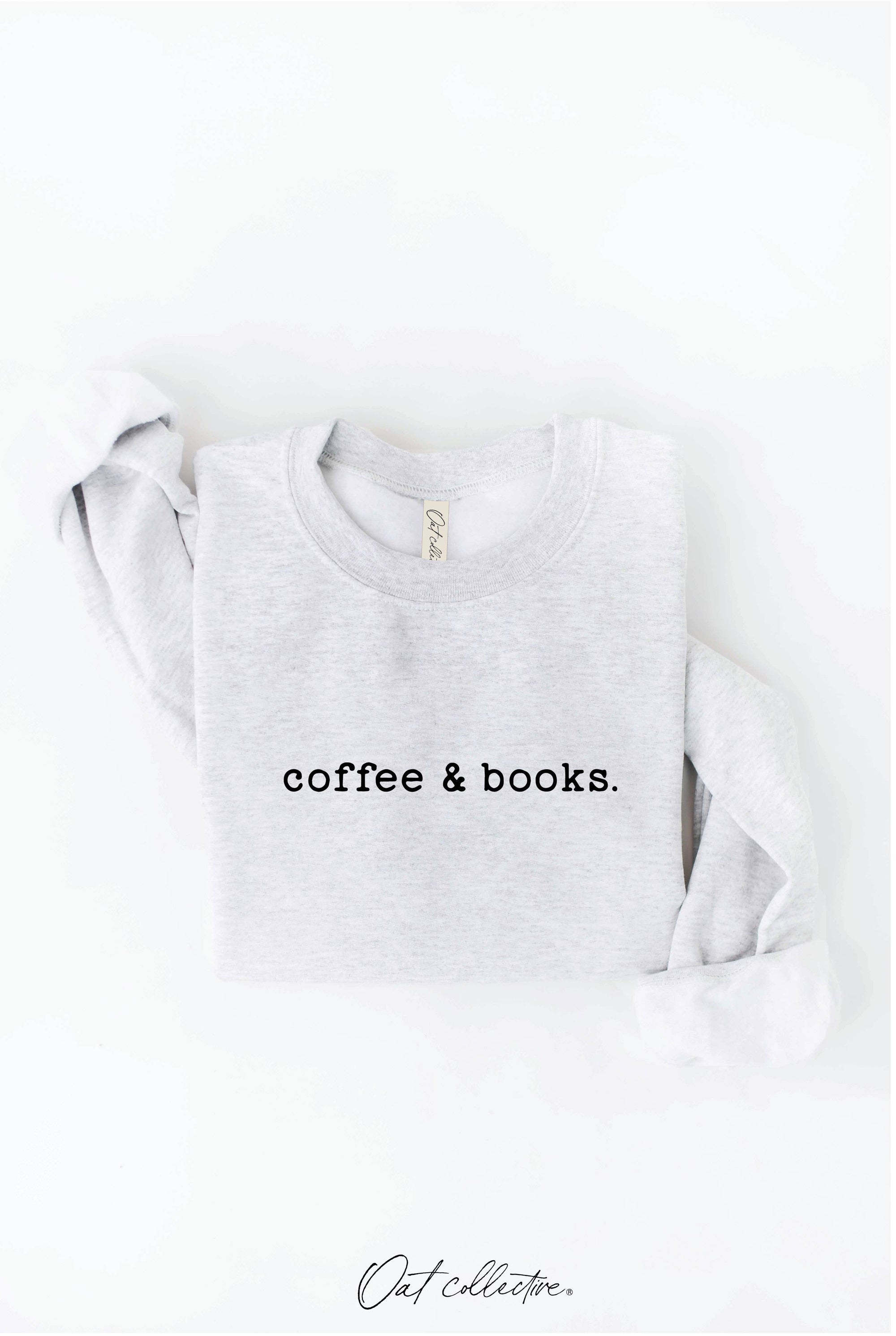 COFFEE AND BOOKS Graphic Sweatshirt
