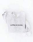 COFFEE AND BOOKS Graphic Sweatshirt