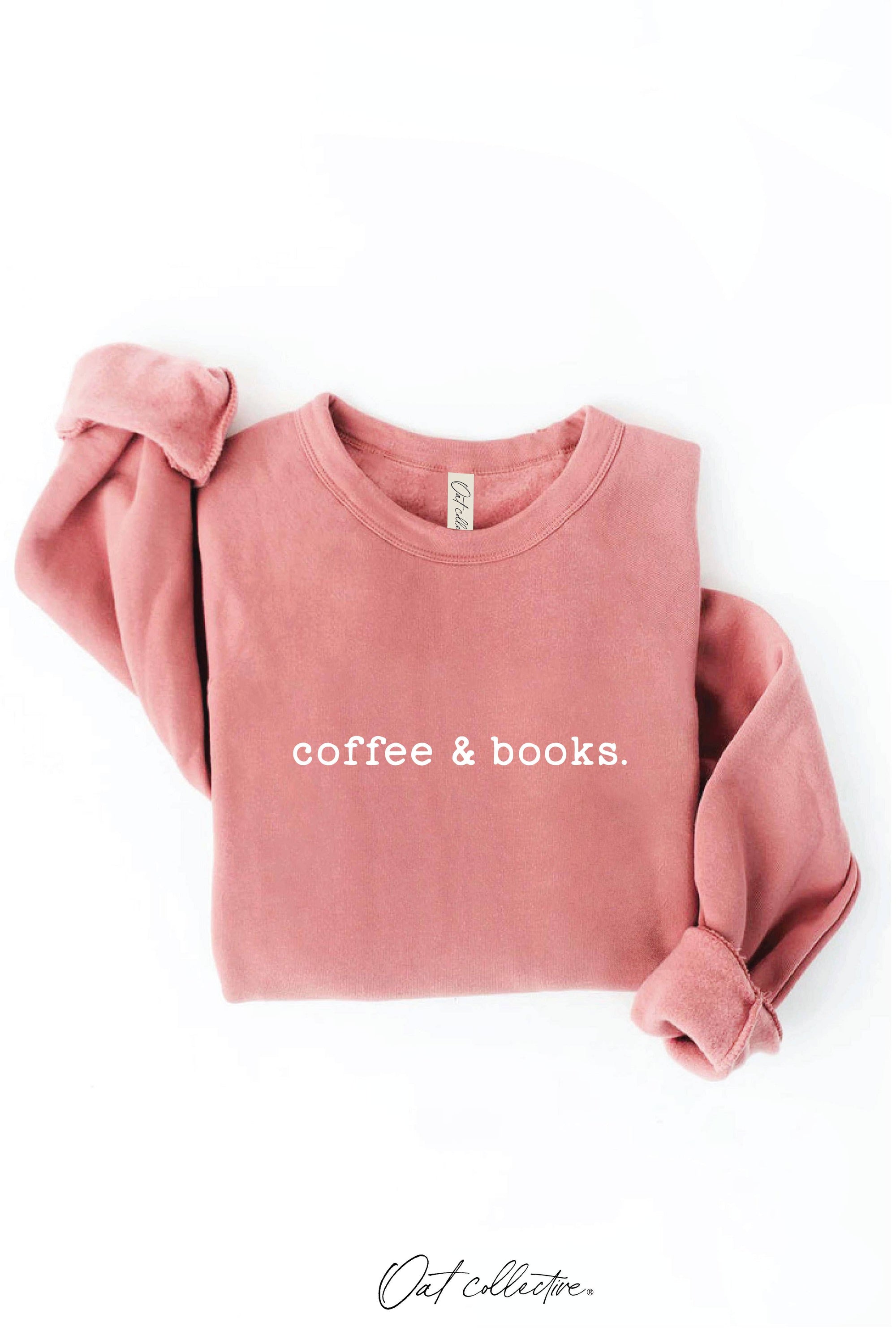 COFFEE AND BOOKS Graphic Sweatshirt